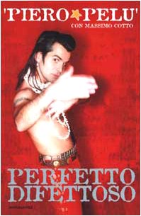Piero Pelu' Perfetto Difettoso
