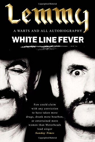 LEMMY White line fever. The Autobiography - LIBRO