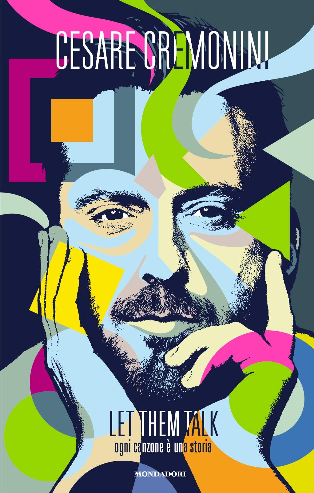 Let them talk. Ogni canzone è una storia - Cesare Cremonini