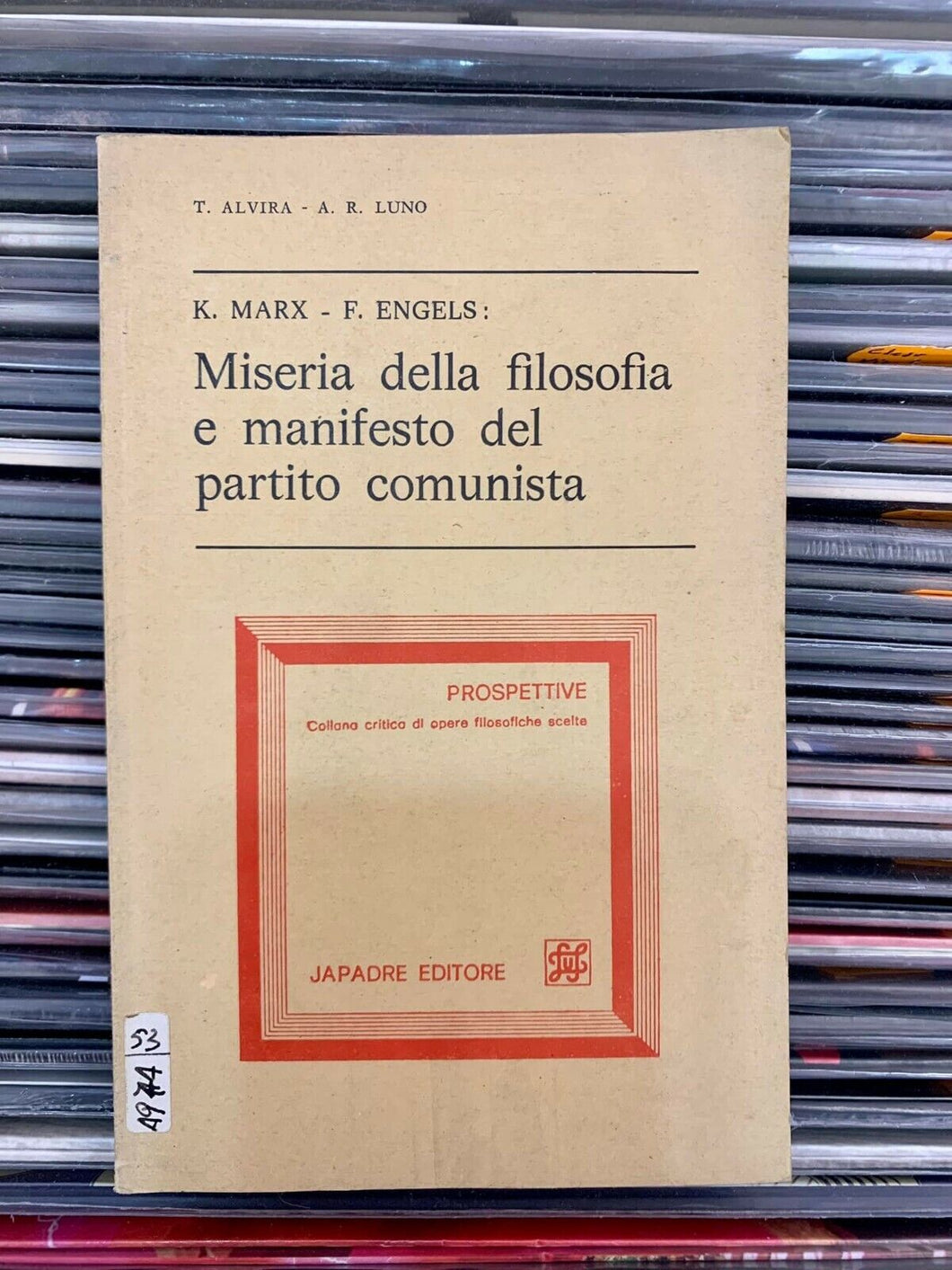 K.Marx,F.Engels - Miseria della filosofia e Manifesto del Partito Comunista