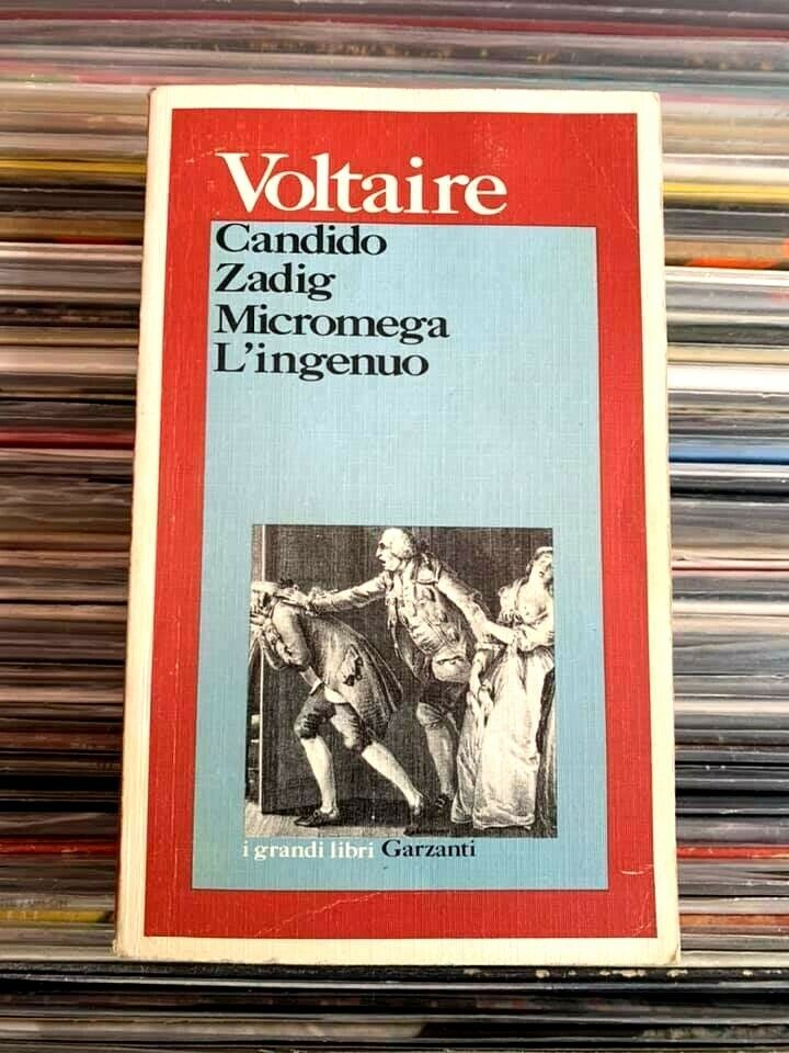 Voltaire - Candido,Zadig,Micromega,L'ingenuo