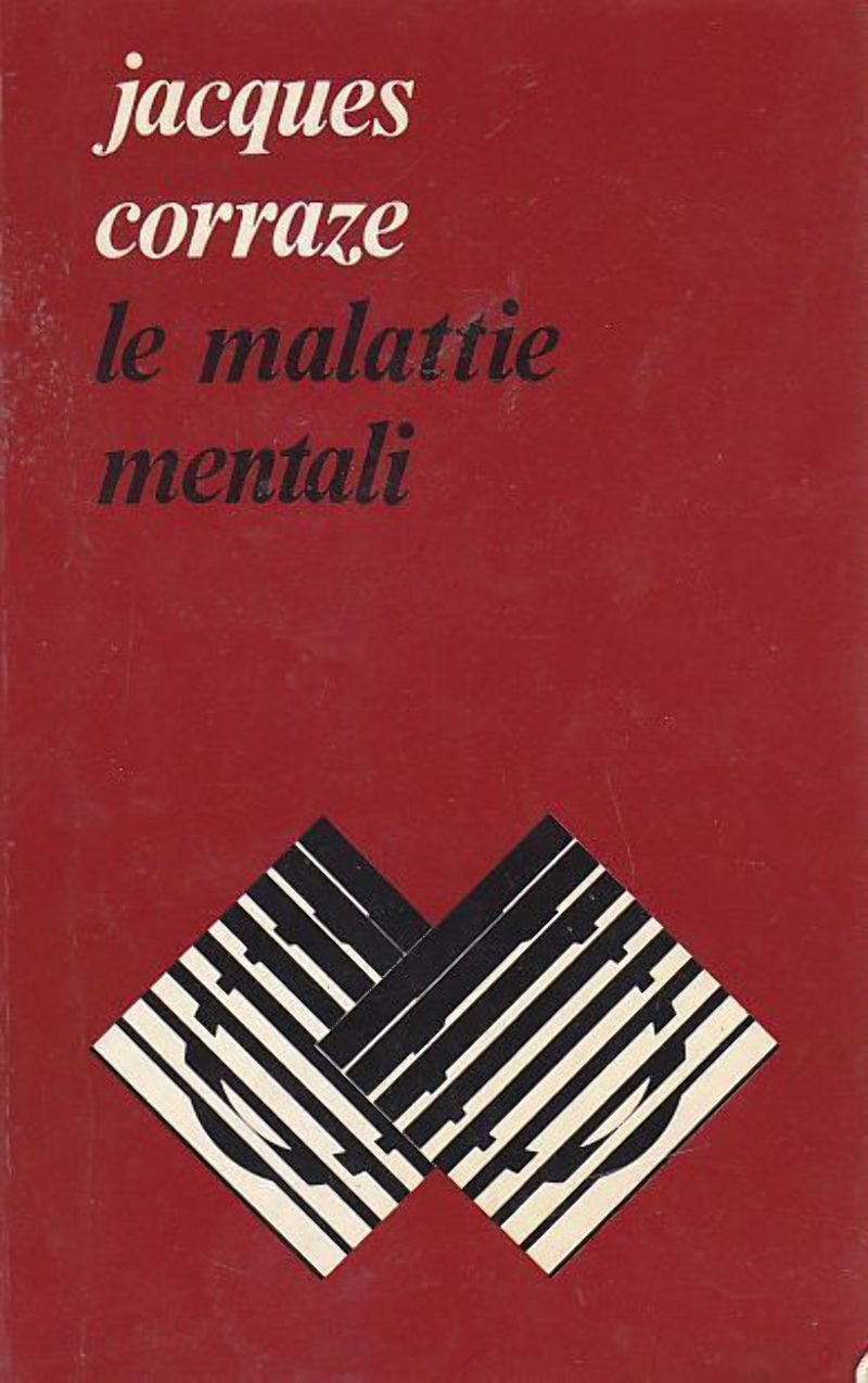 Jacques Corraze - LE MALATTIE MENTALI