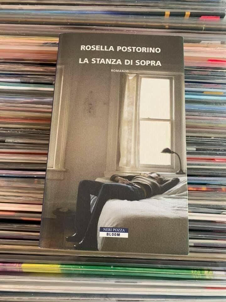 La stanza di sopra - Rosella Postorino