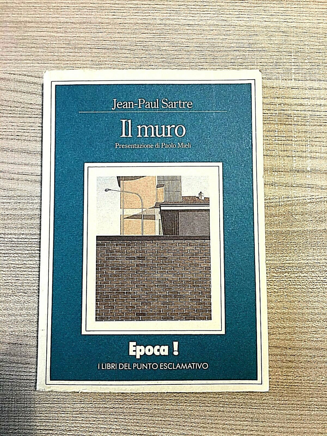 JEAN PAUL SARTRE - IL MURO