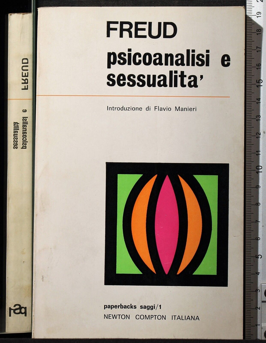 PSICOANALISI E SESSUALITÀ. SIGMUND FREUD
