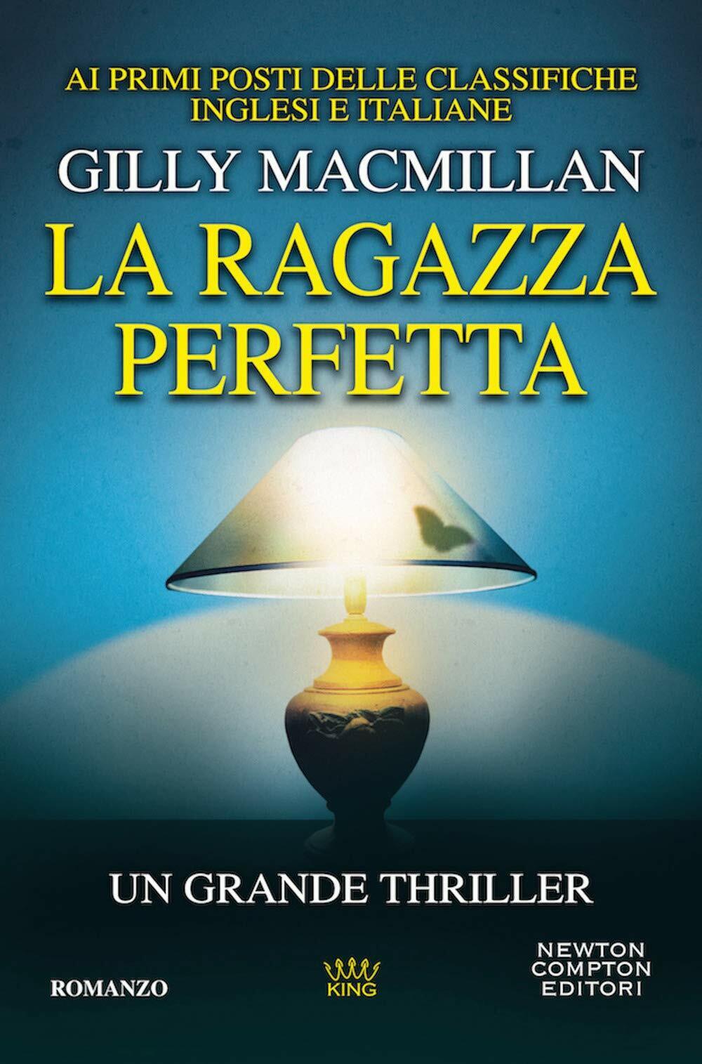 La ragazza perfetta - Macmillan Gilly - libro