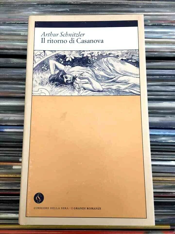Arthur Schnitzler IL RITORNO DI CASANOVA
