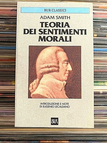Adam Smith - Teoria dei sentimenti morali
