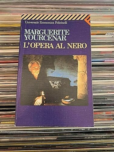 Marguerite Yourcenar L'OPERA AL NERO