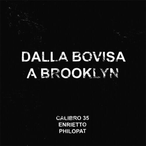 Calibro 35 Dalla Bovisa A Brooklyn- Vinile