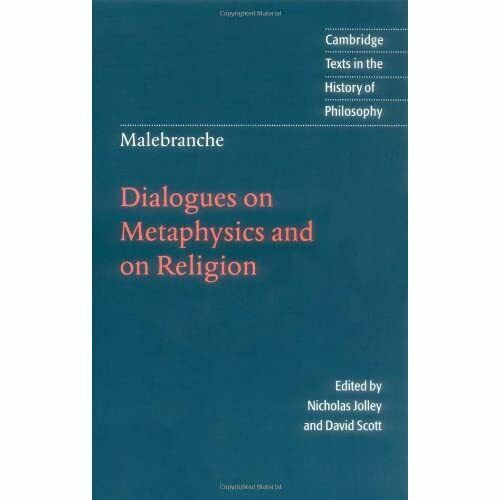 Malebranche: Dialogues on Metaphysics and on Religion