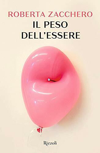Roberta Zacchero - Il peso dell'essere