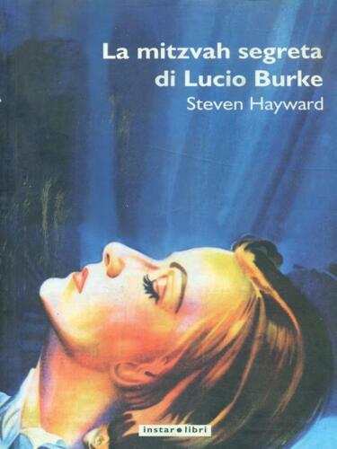 LA MITZVAH SEGRETA DI LUCIO BURKE - HAYWARD STEVEN