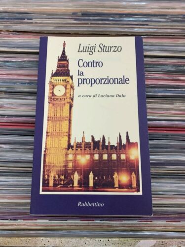 Contro la proporzionale - Sturzo Luigi