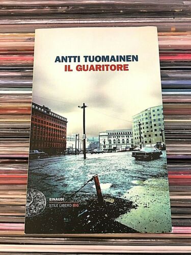 Antti Tuomainen IL GUARITORE
